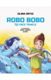 Robo Bobo isi face temele - Olina Ortiz