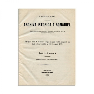 B. Petriceicu-Hasdeu, Arhiva Istorică a Rom&amp;acirc;niei, 1865-1867 foto