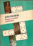 Cumpara ieftin Viata in inalta societate (ed. Vivaldi) - John Braine