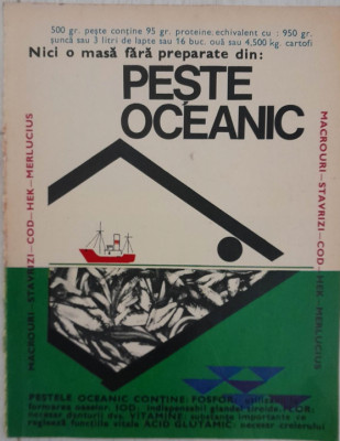 1973 Reclama PESTE OCEANIC, comunism, alimentatie rationala ceausescu 26x20 foto