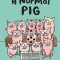A Normal Pig