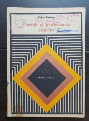 Părinții și profesiunea copiilor - Voicu Lascuș foto