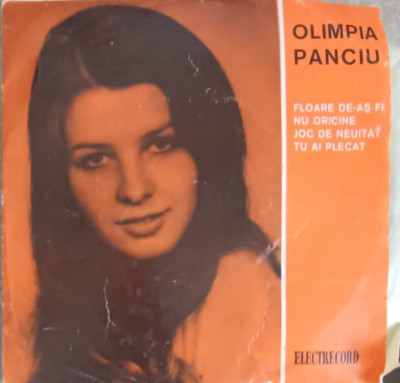 Disc vinil, LP. Floare De-As Fi. Nu Oricine. Joc De Neuitat. Tu Ai Plecat-OLIMPIA PANCIU foto