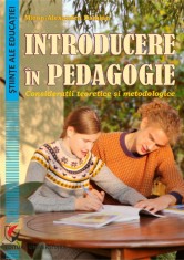 Introducere in pedagogie. Consideratii teoretice si metodologice, Universitara