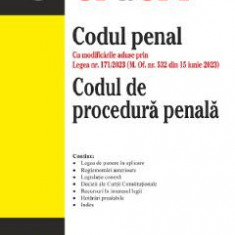 Codul penal. Codul de procedura penala Ed.30 Act. 1 Iulie 2023