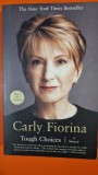 Tough Choices - Carly Fiorina