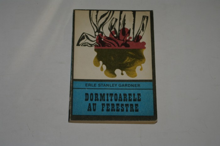 Dormitoarele au ferestre - Erle Stanley Gardner