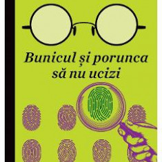 Bunicul si porunca sa nu ucizi - Petre Salcudeanu