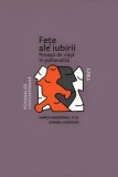 Cumpara ieftin Fete ale iubirii. Povesti de viata in psihanaliza/Ahron Friedberg, Sandra Sherman
