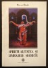 Mircea Eliade &ndash; SPIRITUALITATE si LIMBAJE SECRETE 192 pag. Yoga Mandala Kundalini Tantra Erotica Spirituala... cu GLOSAR de termeni Stare foarte buna