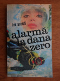 Ion Arama - Alarma la dana zero