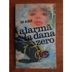 Ion Arama - Alarma la dana zero