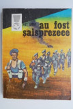 Au fost saisprezece &ndash; Piet Legay