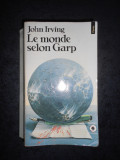 JOHN IRVING - LE MONDE SELON GARP (limba franceza)