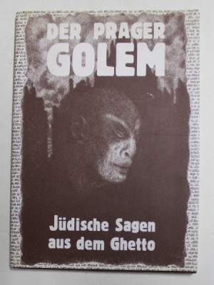 DER PRAGER GOLEM - JUDISCHEN SAGEN AUS DEM GHETTO , 2007 foto
