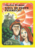 Osul de peste fermecat - Charles Dickens - Arthur