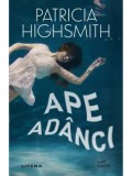 Cumpara ieftin Ape adanci/Patricia Highsmith