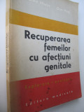 Recuperarea femeilor cu afectiuni genitale - Florea Marin