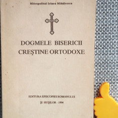 Dogmele bisericii crestine Ortodoxe Irineu Mihalcescu