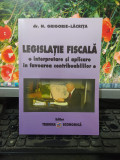 N. Grigorie Lăcrița, Legislație fiscală, Tribuna Economică, București 2011, 073