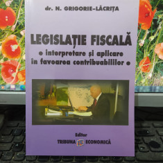 N. Grigorie Lăcrița, Legislație fiscală, Tribuna Economică, București 2011, 073