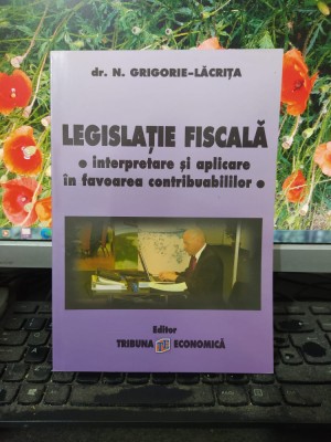 N. Grigorie Lăcrița, Legislație fiscală, Tribuna Economică, București 2011, 073 foto