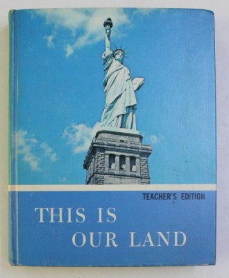 TEACHER&amp;#039; S MANUAL FOR THIS IS OUR LAND , SECOND EDITION by FRANKLIN PATTERSON , JESSAMY PATTERSON , C. W. HUNNICUTT , 1967 foto