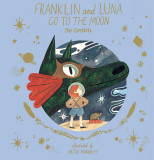 Franklin and Luna go to the Moon | Jen Campbell