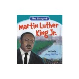 The Story of Martin Luther King Jr.