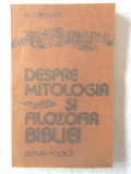 &quot;DESPRE MITOLOGIA SI FILOZOFIA BIBLIEI&quot;, M.S.Belenki, 1982