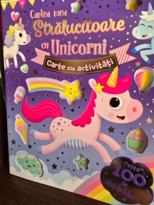 Cartea mea stralucitoare cu unicorni. Carte cu activitati foto