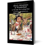 Alice&#039;s Adventures in Wonderland and Through the Looking Glass