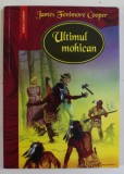 ULTIMUL MOHICAN de JAMES F. COOPER , 2007