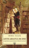 Anticariatul de idei - Mirel Talos