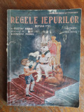 Regele iepurilor - Gustav Droz 1945 / R8P5F, Alta editura