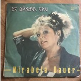 Vinil(5) Mirabela Dauer