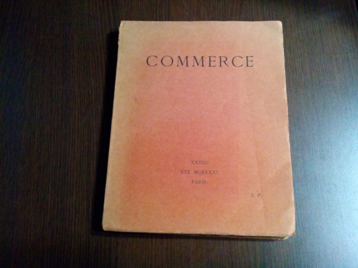 COMMERCE - CAHIER XXVIII - Paul Valery, Valery Larbaud - Paris, 1931, 229 p.