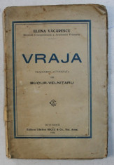 VRAJA de ELENA VACARESCU , 1922 foto