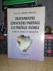 ANDREI IONESCU - TRATAMENTUL EDENTATIEI PARTIALE CU PROTEZE MOBILE , 1999 *