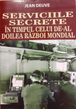 Serviciile secrete in timpul celui de-al Doilea Razboi Mondial, Jean Deuve