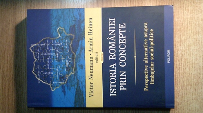 Istoria Romaniei prin concepte - Perspective - Victor Neumann (autograf) - 2010