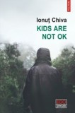 Kids are not OK