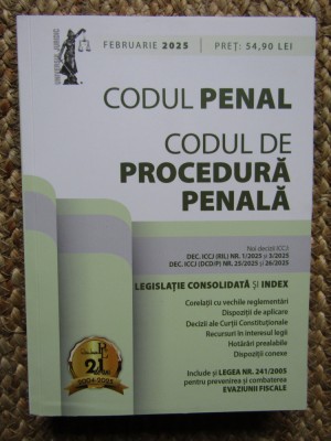 Codul penal si Codul de procedura penala: februarie 2025 foto