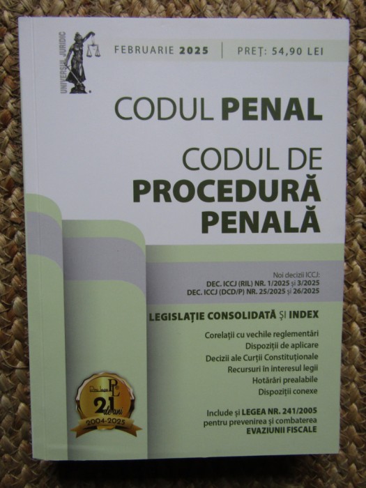 Codul penal si Codul de procedura penala: februarie 2025
