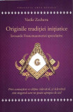 Originile tradiției inițiatice - Paperback brosat - Vasile Zecheru - Herald