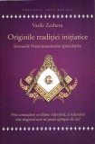 Originile tradiției inițiatice - Paperback brosat - Vasile Zecheru - Herald