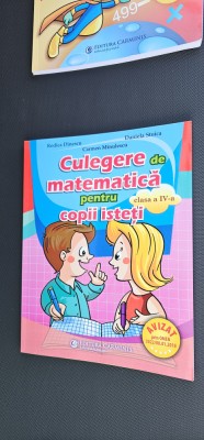 CULEGERE DE MATEMATICA PENTRU COPII ISTETI CLASA A IV A DINESCU STOICA MINULESCU foto