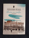 Fernando Pessoa &ndash; Vecin cu viata. Poezia ortonima 1911-1935 (ed. cartonata)