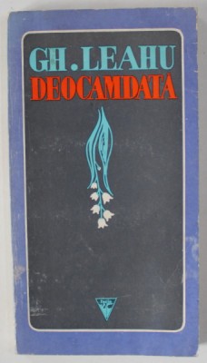 DEOCAMDATA , ESEURI APROXIMATIVE SI INTALNIRI TEATRALICESTI , 1979 , DEDICATIE * foto