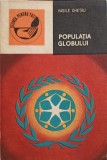 POPULATIA GLOBULUI, PREZENT SI PERSPECTIVE-VASILE GHETAU